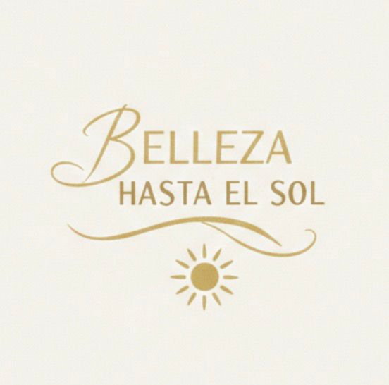 Belleza Hasta El Sol